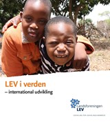 LEV i verden - international udvikling LEV i verden - international udvikling